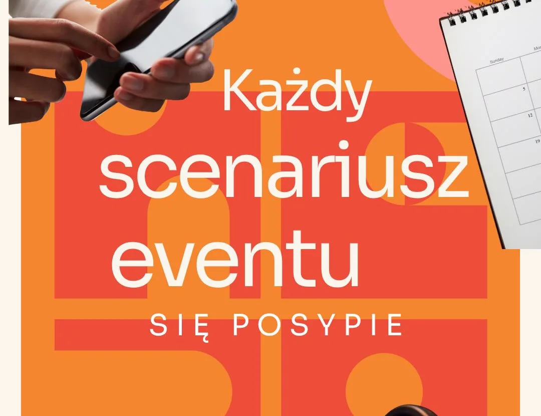 Każdy scenariusz evenetu się posypie